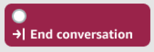 Ein Endblock im Visual Conversation Builder