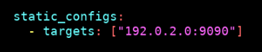 Prometheus-YAML-Datei modifizierte static_configs-Parameter