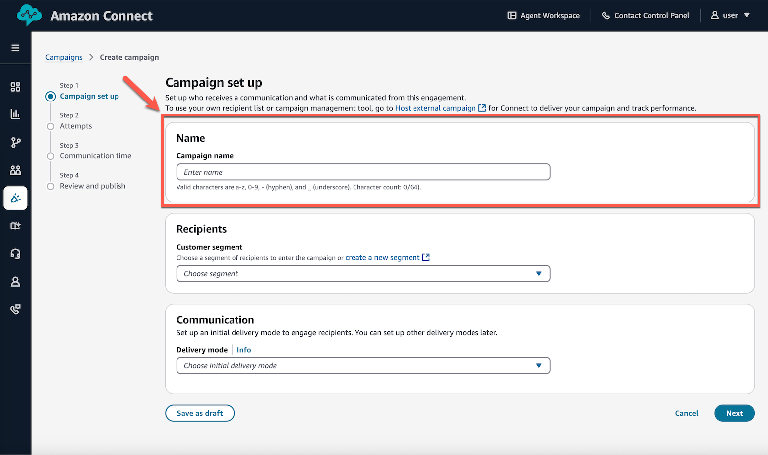 La página de configuración de la campaña muestra el campo Nombre donde los usuarios escriben el nombre de la campaña.