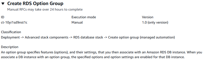 Console AMS Advanced, création d'une section RFC, boîte de détails de modification du type pour ct-10yi1sd9nst1c : créer un groupe d'options Amazon RDS (révision requise).