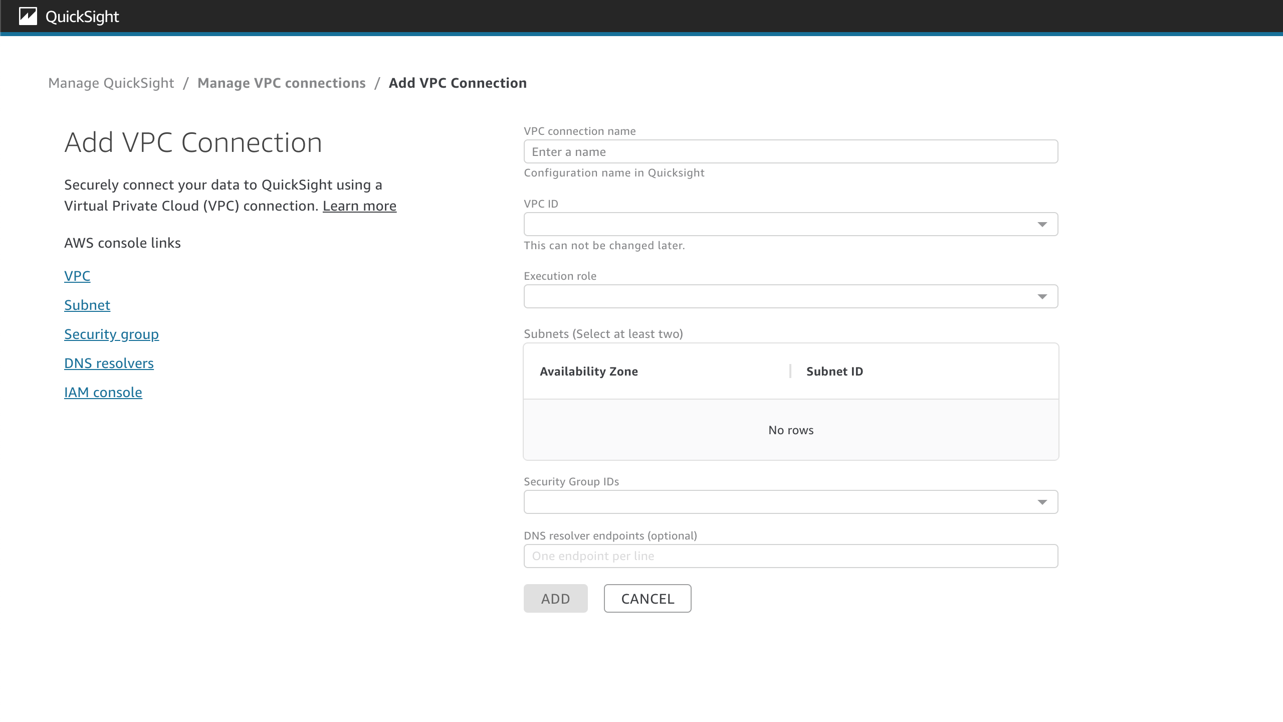 Jendela Add VPC Connection yang Anda gunakan untuk mengonfigurasi koneksi VPC baru ke akun Anda. QuickSight