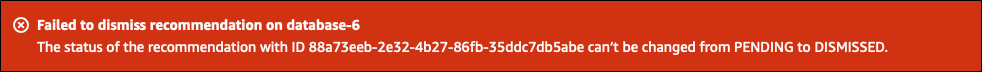 A banner in the console showing the message with the resource that failed to dismiss the recommendation