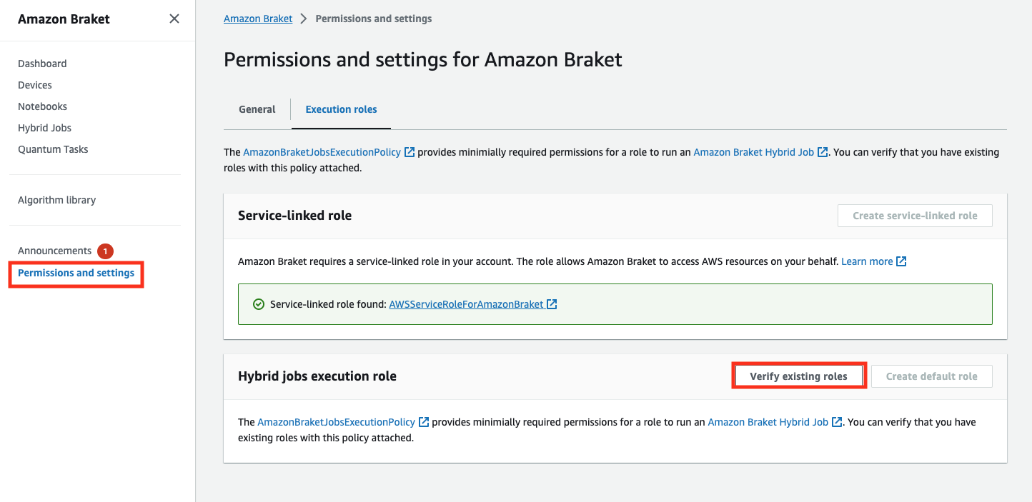 Permissions and settings page for Amazon Braket service showing a service-linked role and option to verify existing roles for Hybrid Jobs execution role.