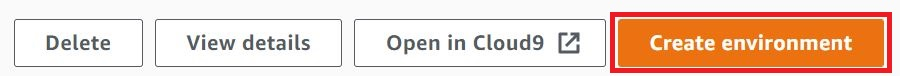 Create environment button in the AWS Cloud9 console