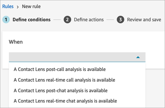 The new rule page, the when dropdown menu.