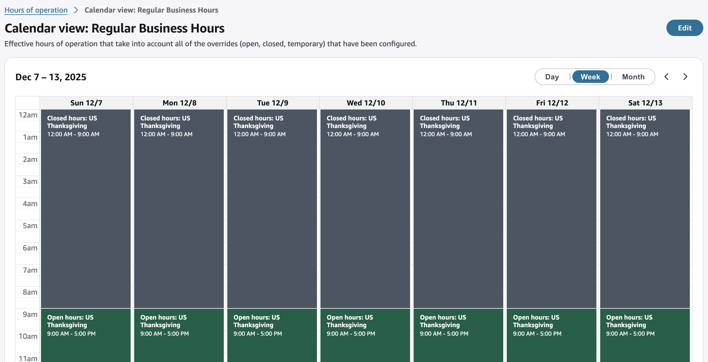 Calendar view for effective hours of operation.