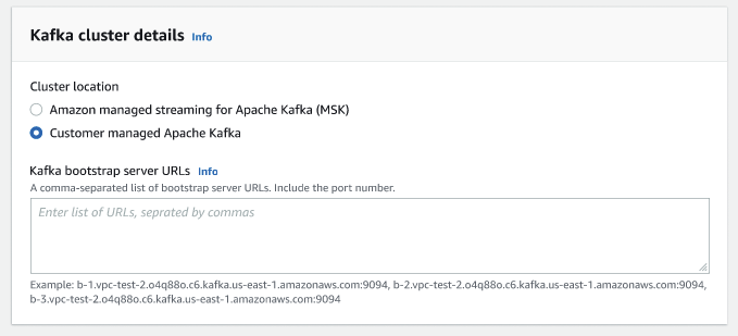 The screenshot shows the Kafka cluster details section with options to select a Cluster location and to enter Kafka boostrap server URLs.