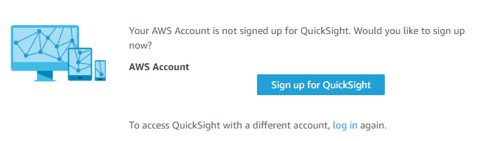 Page with a button to sign up for Amazon QuickSight