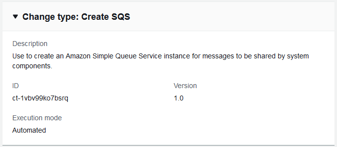 Change type details for creating an Amazon SQS instance, including description and execution mode.