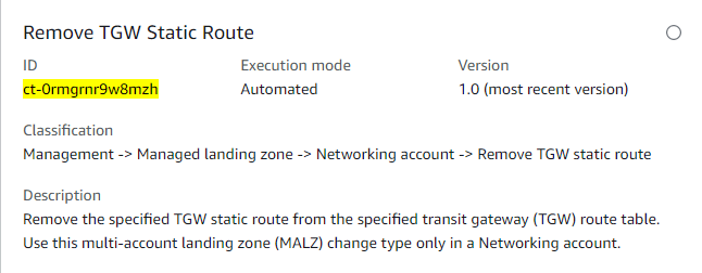 Console interface showing details for Remove TGW Static Route change type in a Networking account.