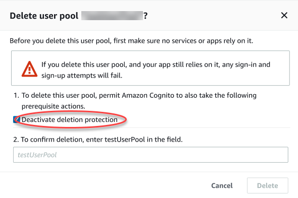 削除保護を無効にするプロンプトを含むユーザープールを削除するプロンプト AWS Management Console を示す のスクリーンショット。