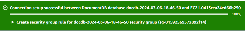 Amazon DocumentDB データベースと EC2 インスタンス間の接続設定が成功したことの確認メッセージ。