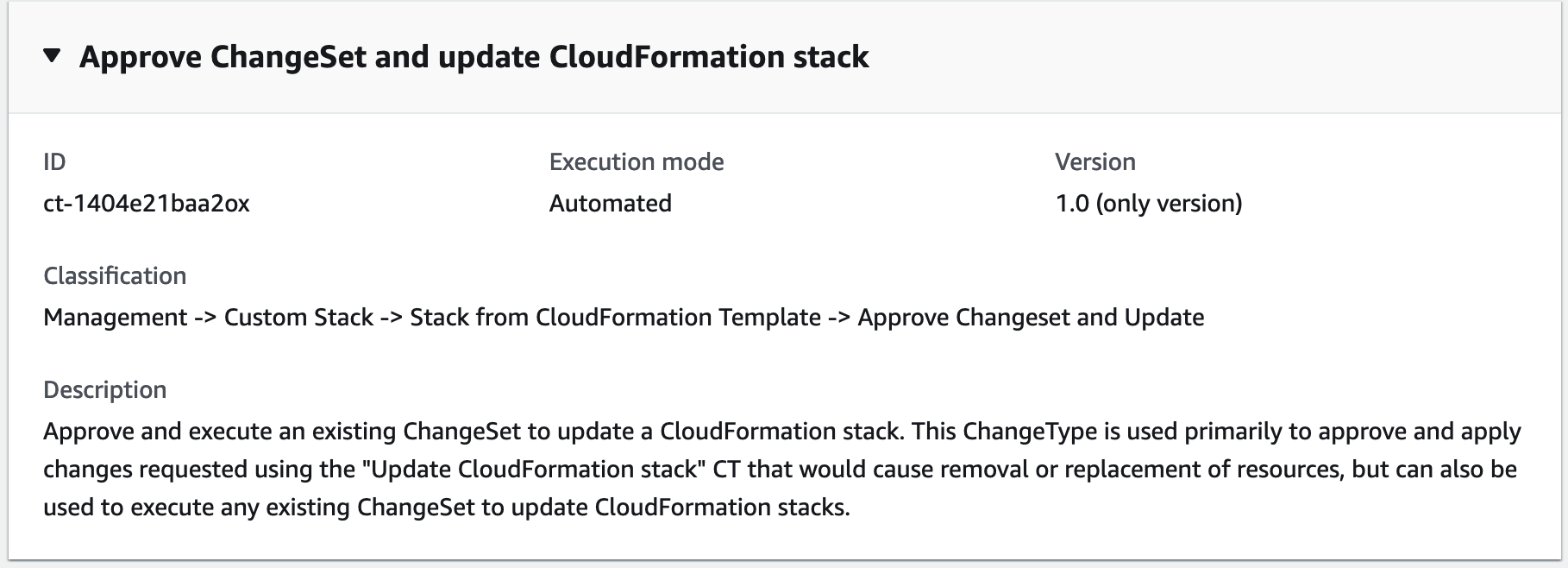 Details of a CloudFormation ChangeSet for approving and updating a stack, including ID and execution mode.