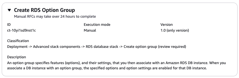 AMS 高级控制台，创建 RFC 部分，ct-10yi1sd9nst1c 的更改类型详情框：创建 Amazon RDS 选项组（需要查看）。