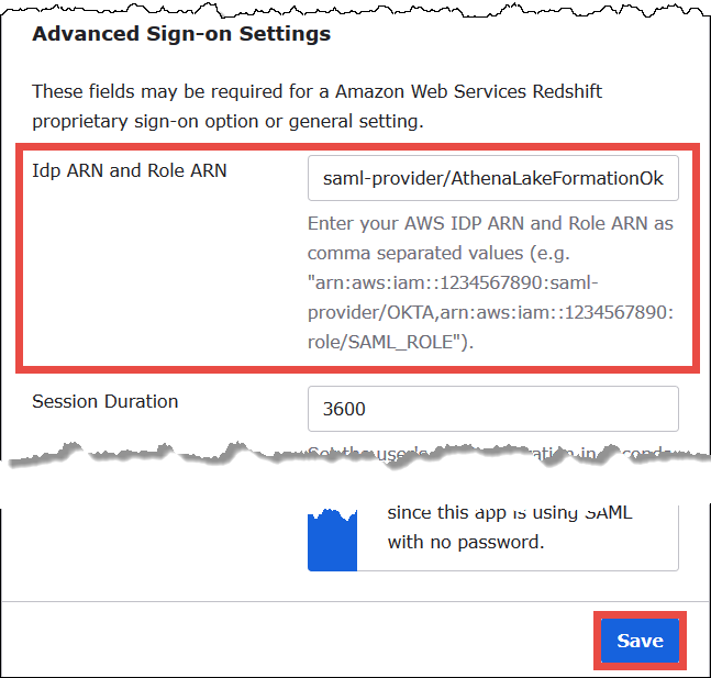 在 Okta 應用程式中輸入身分提供者 ARN 和 IAM 角色 ARN。