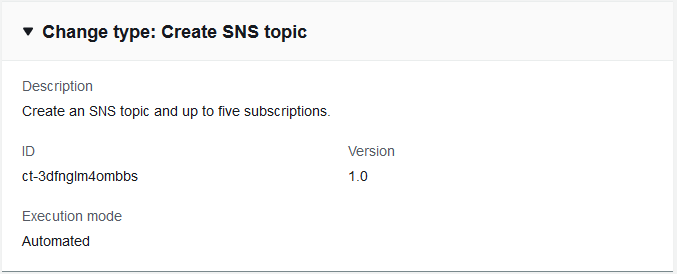 變更 type details for creating an SNS topic with ID, version, and execution mode.
