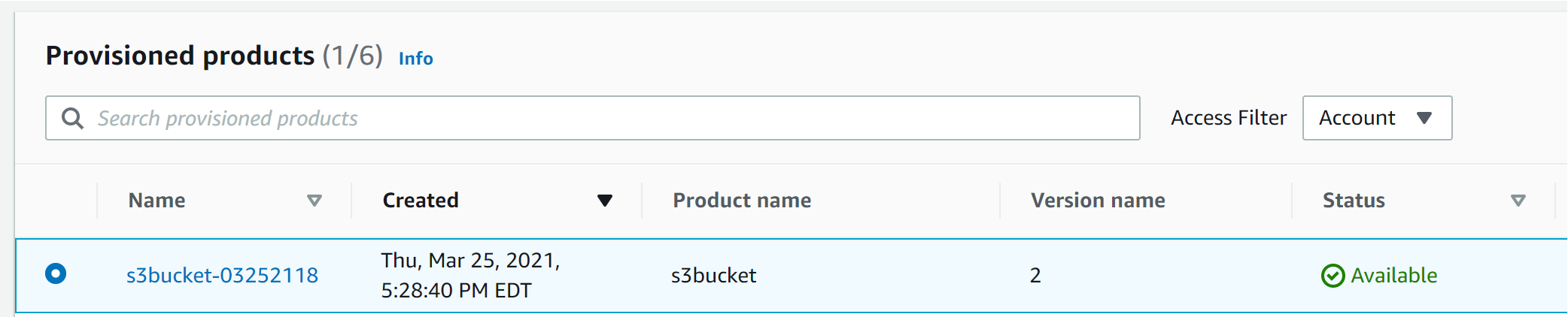 Provisioned products table showing one S3 bucket product with its creation date and status.